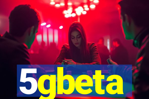 5gbeta