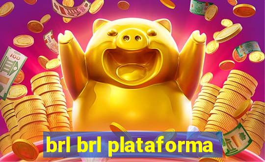 brl brl plataforma