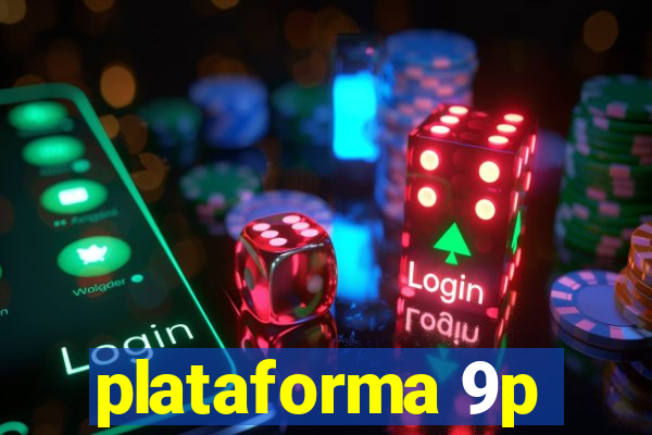 plataforma 9p