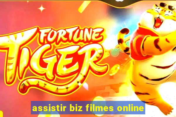 assistir biz filmes online