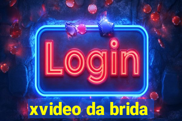 xvideo da brida