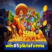 win85plataforma