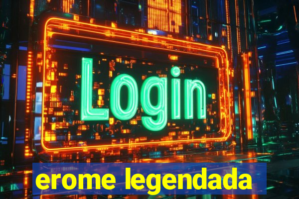 erome legendada