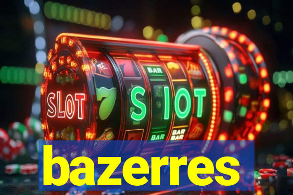 bazerres