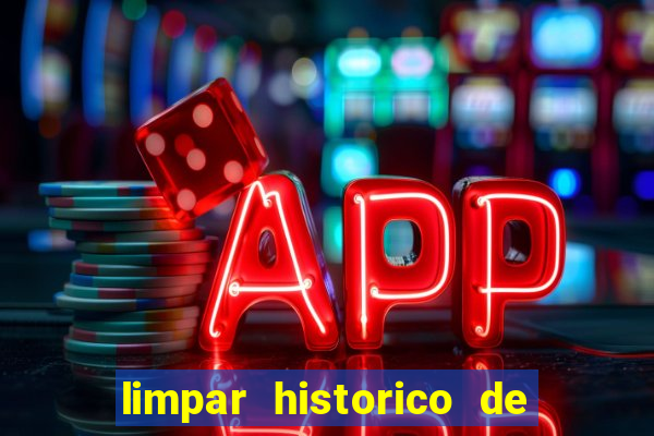 limpar historico de apostas bet365