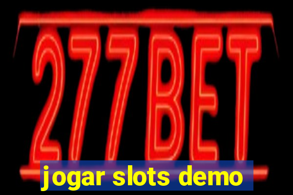 jogar slots demo