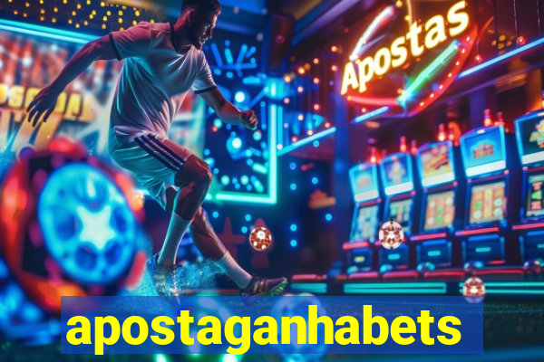 apostaganhabets