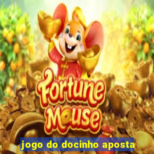 jogo do docinho aposta