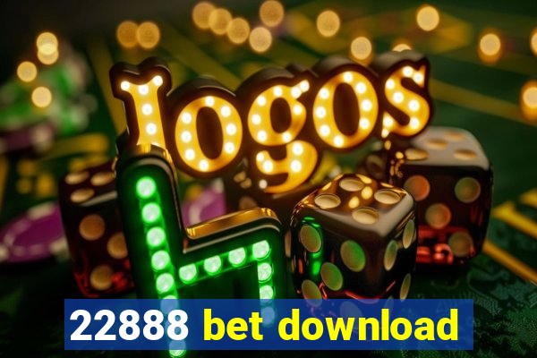 22888 bet download