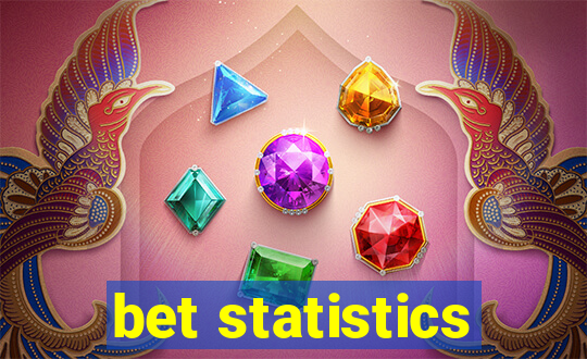 bet statistics