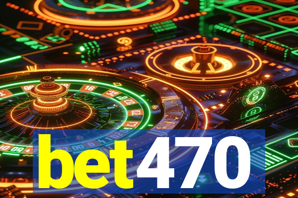 bet470