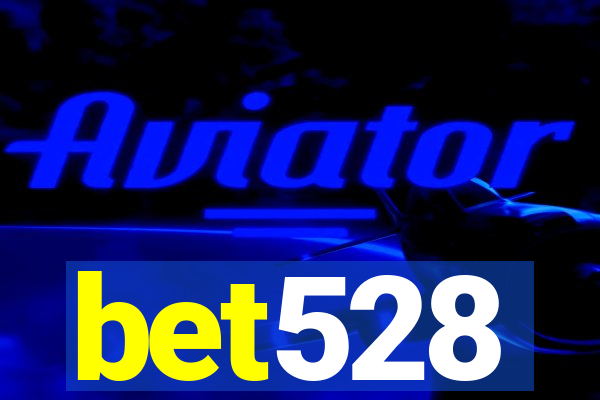 bet528