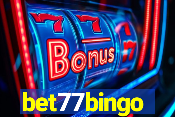 bet77bingo