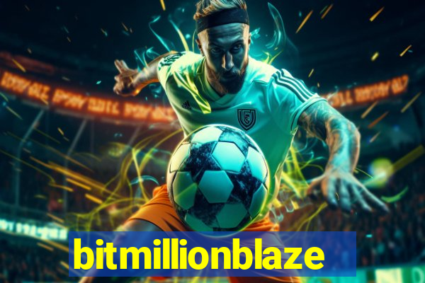 bitmillionblaze