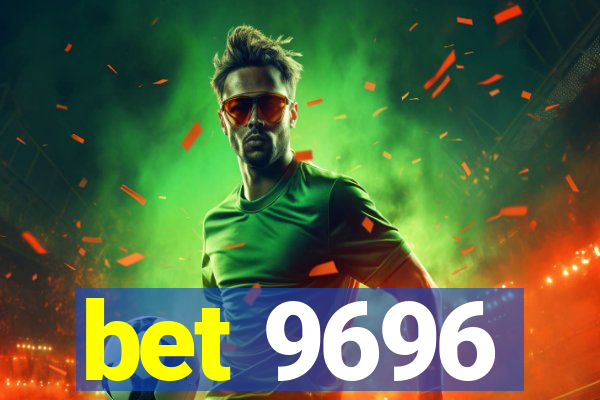 bet 9696