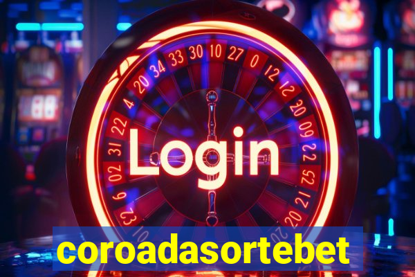 coroadasortebet.com