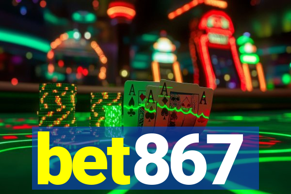 bet867