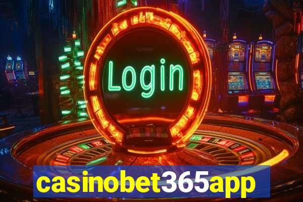 casinobet365app