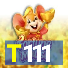 T111