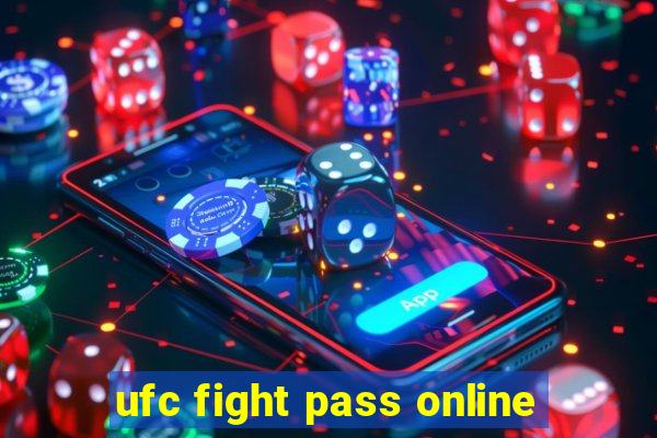 ufc fight pass online