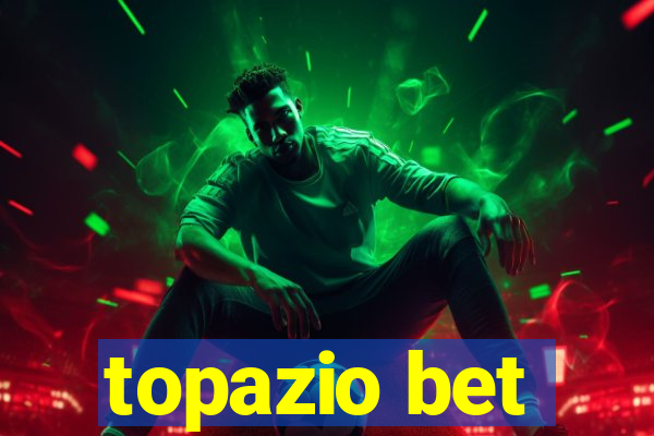 topazio bet