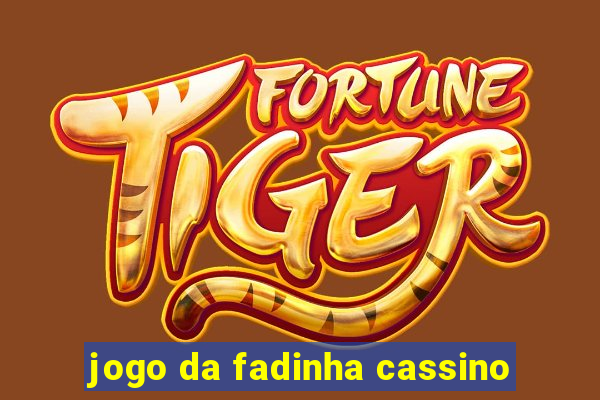 jogo da fadinha cassino