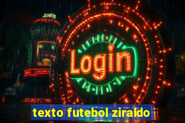 texto futebol ziraldo