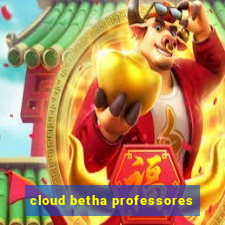 cloud betha professores