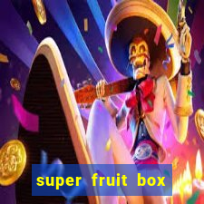 super fruit box onde comprar