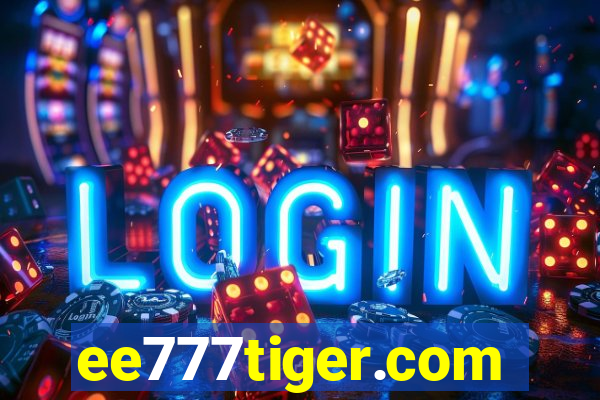 ee777tiger.com