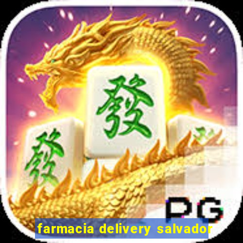 farmacia delivery salvador