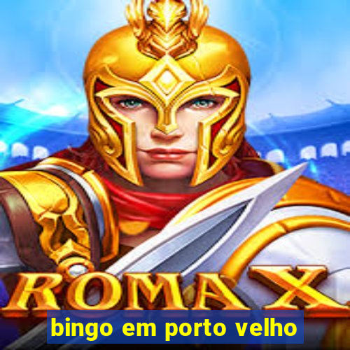 bingo em porto velho