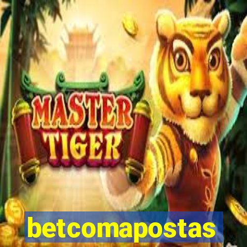 betcomapostas