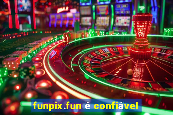 funpix.fun é confiável