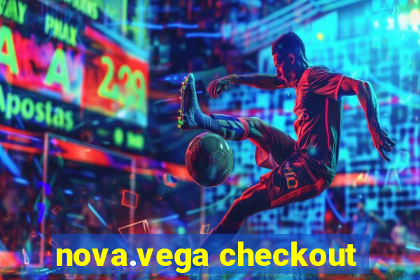 nova.vega checkout