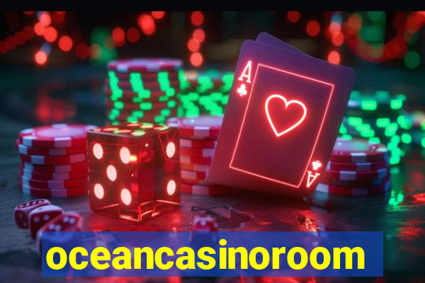 oceancasinoroom