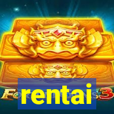 rentai