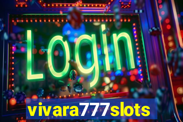 vivara777slots